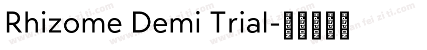 Rhizome Demi Trial字体转换
